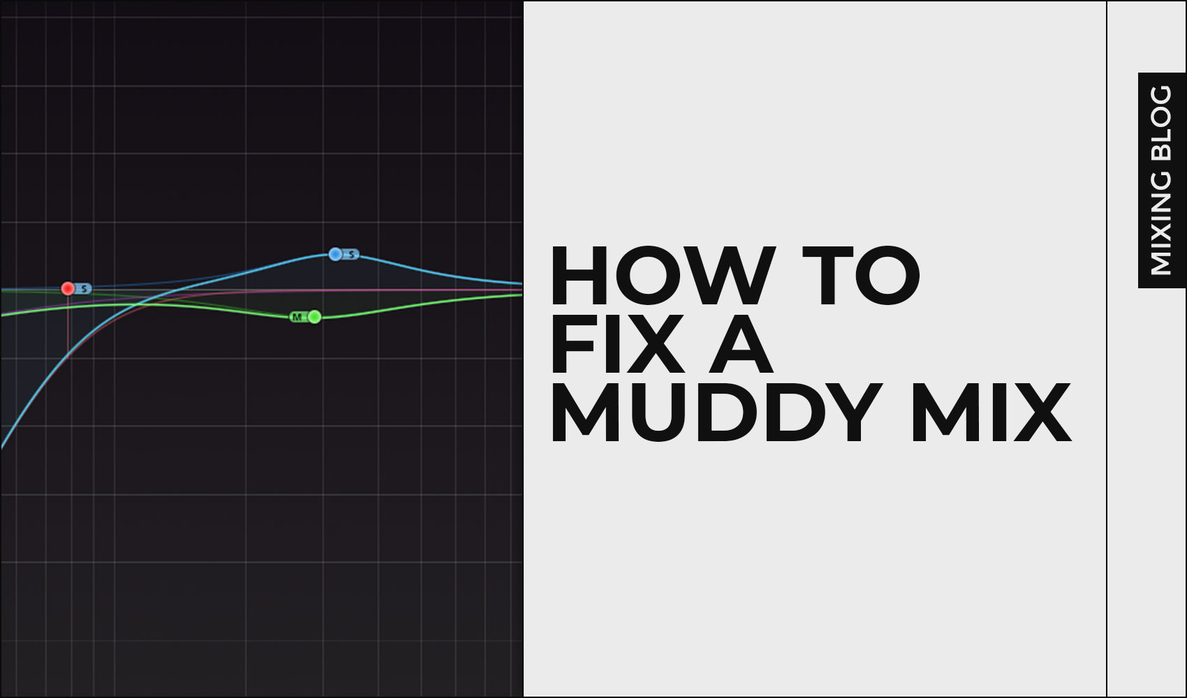 How To Fix a MUDDY Mix?!