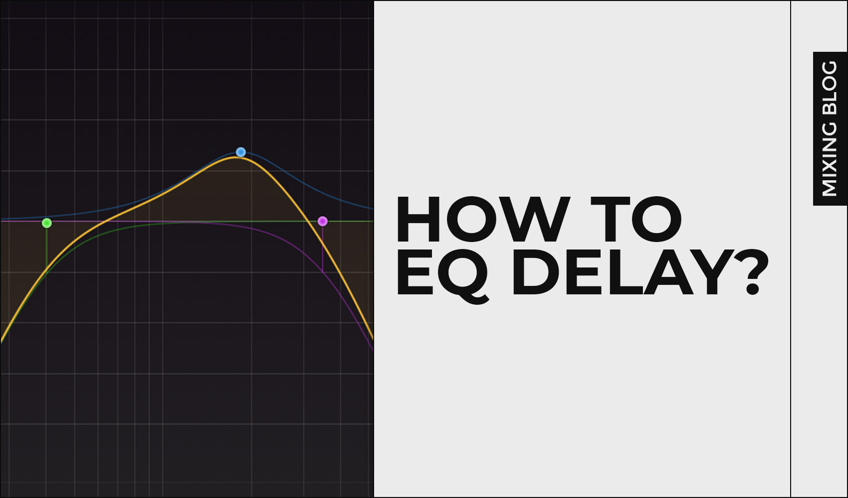 How To EQ Delay?