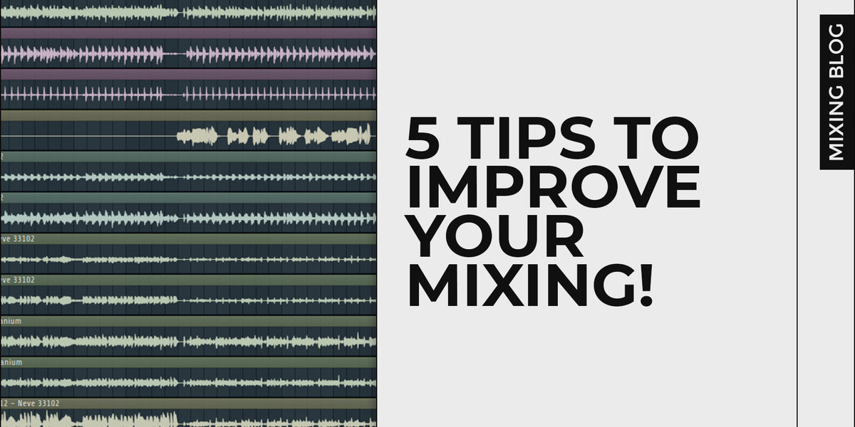 5 Tips to Improve Your Mixing! — Md3sign Studio
