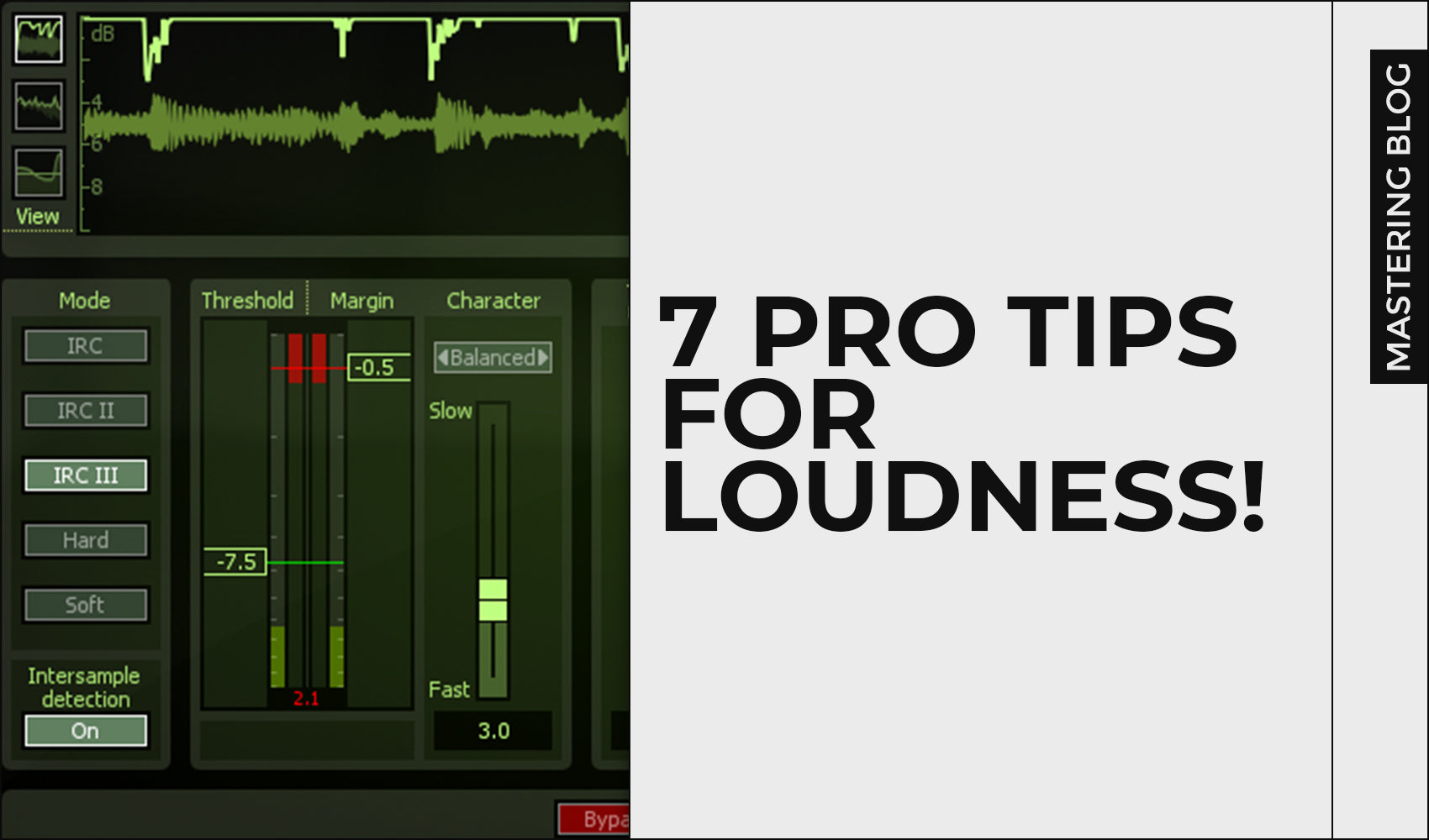 7 Pro Tips For LOUDNESS! 🔥