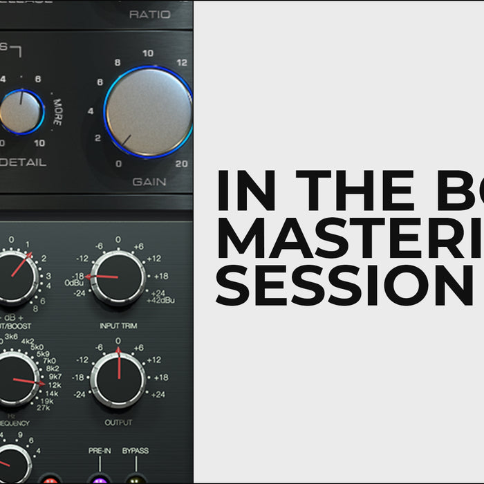 "In The Box" Mastering Session 2