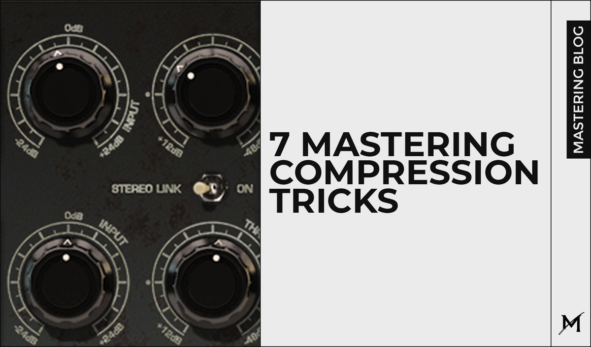 7 Mastering Compression Tricks — Md3sign Studio
