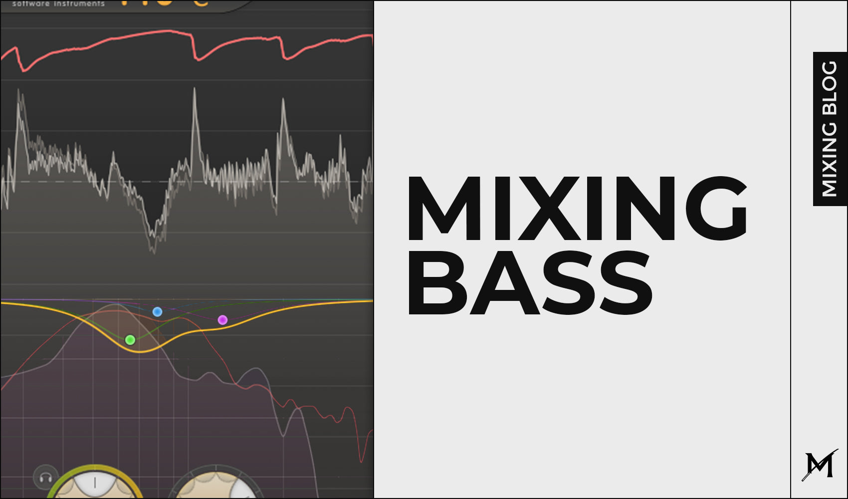 Mixing Bass: How to get a clean sounding BASS!