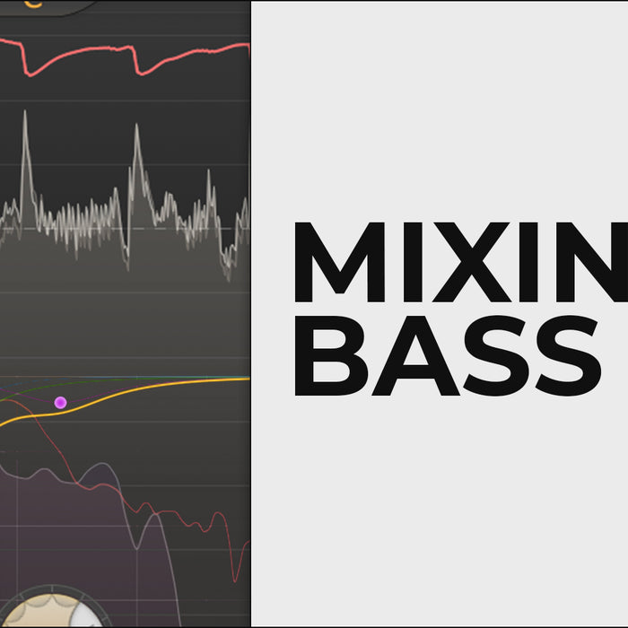 Mixing Bass: How to get a clean sounding BASS!