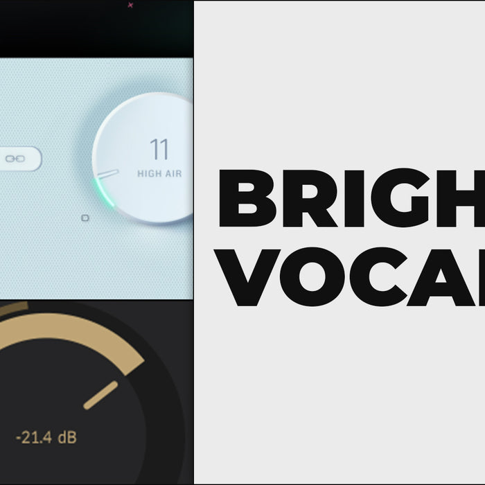 How To Make Bright Vocals